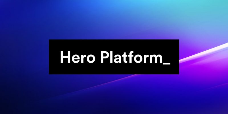 Why the Hero Platform_