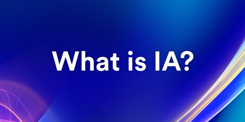 what-is-ia